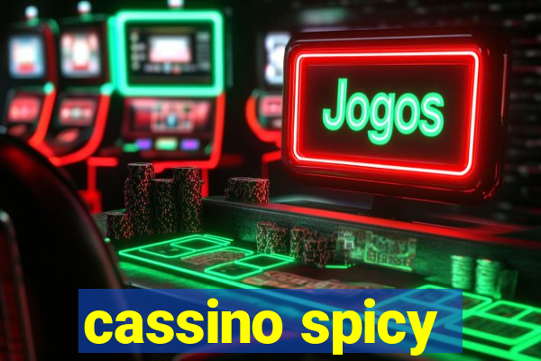 cassino spicy